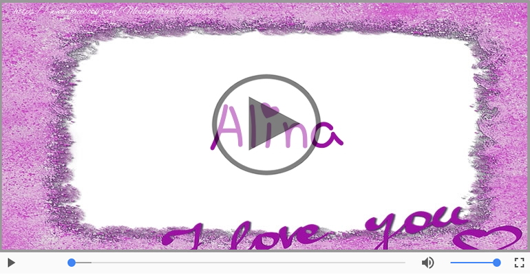 Felicitari muzicale de dragoste - Cu dragoste pentru Alina