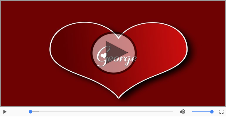 Felicitari muzicale de dragoste - Te iubesc, George!