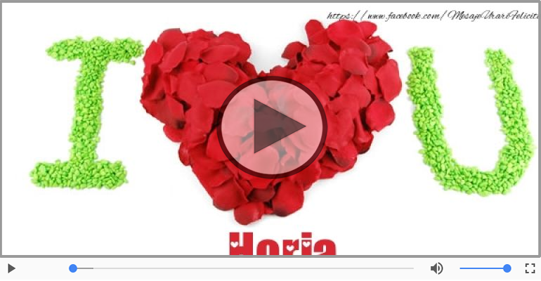 Felicitari muzicale de dragoste - Cu dragoste pentru Horia