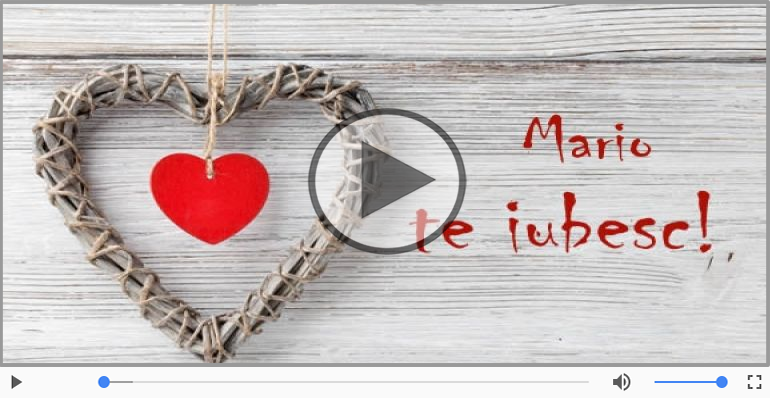 Felicitari muzicale de dragoste - I love you Mario! - Felicitare muzicala