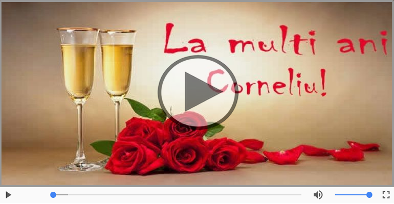 Felicitari muzicale de la multi ani - Felicitare muzicala - Happy Birthday Corneliu!