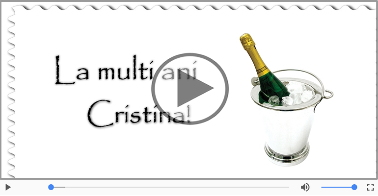 Felicitari muzicale de la multi ani - Felicitare muzicala - La multi ani, Cristina!