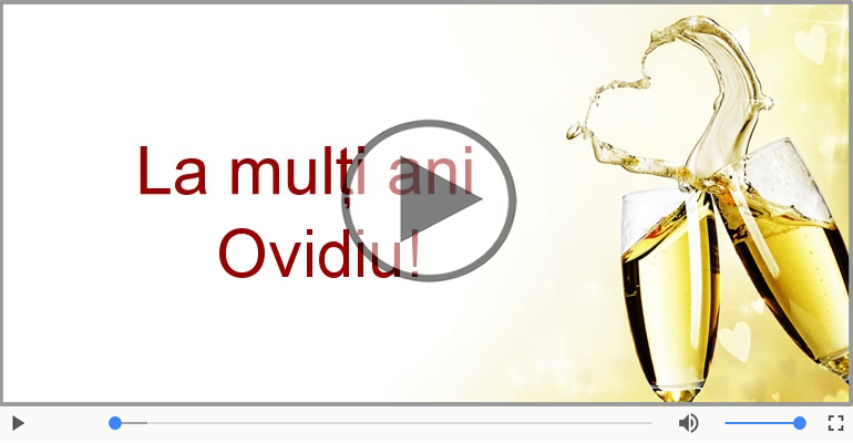 Felicitari muzicale de la multi ani - La multi ani cu sanatate, Ovidiu!
