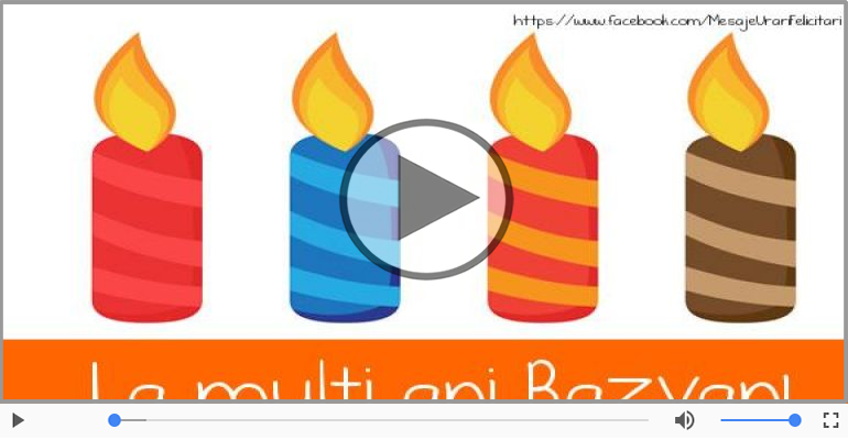 Felicitari muzicale de la multi ani - Razvan, La Multi Ani!
