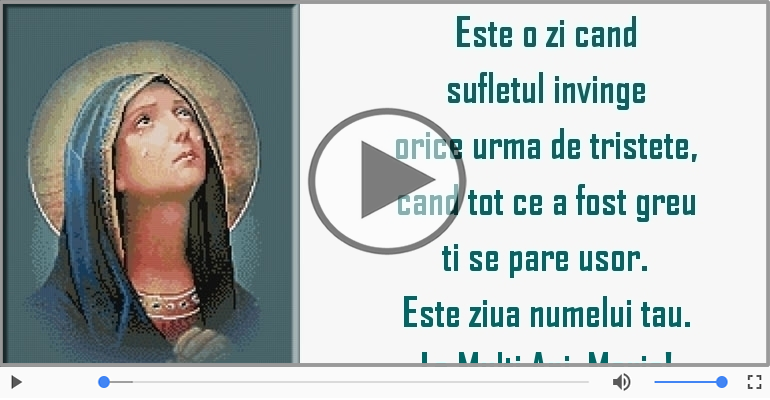 Felicitari muzicale de Sfanta Maria - La Multi Ani, Maria!