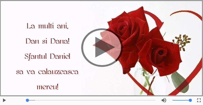 Felicitari muzicale de Sfantul Daniel - La multi ani, Dan si Dana!