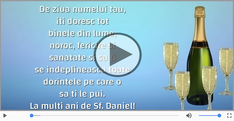 Felicitari muzicale de Sfantul Daniel - La multi ani de Sfantul Daniel!