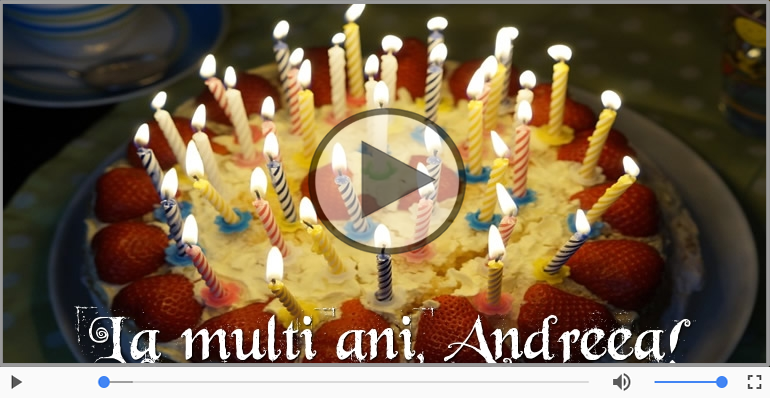 Felicitari muzicale de zi de nastere - It's your birthday, Andreea! La multi ani!