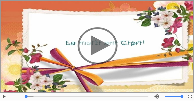Felicitari muzicale de zi de nastere - La multi ani, Cipri!