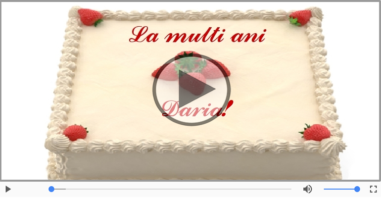 Felicitari muzicale de zi de nastere - Felicitare muzicala - Happy Birthday Daria!