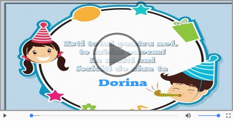 Felicitari muzicale de zi de nastere - La multi ani, Dorina!