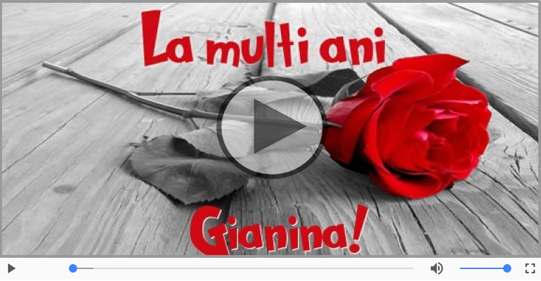 Felicitari muzicale de zi de nastere - Felicitare muzicala de zi de nastere - La multi ani, Gianina!