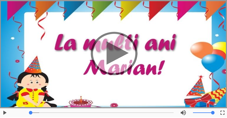 Felicitari muzicale de zi de nastere - La multi ani, Marian!
