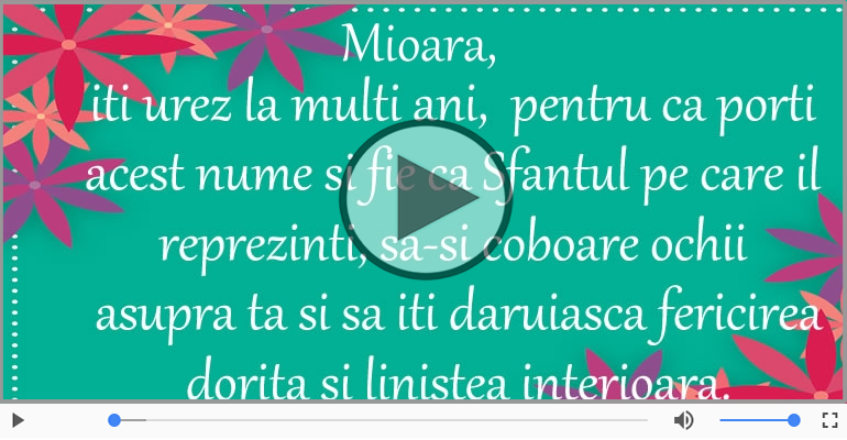 Felicitari muzicale de Ziua Numelui - La multi ani, Mioara!