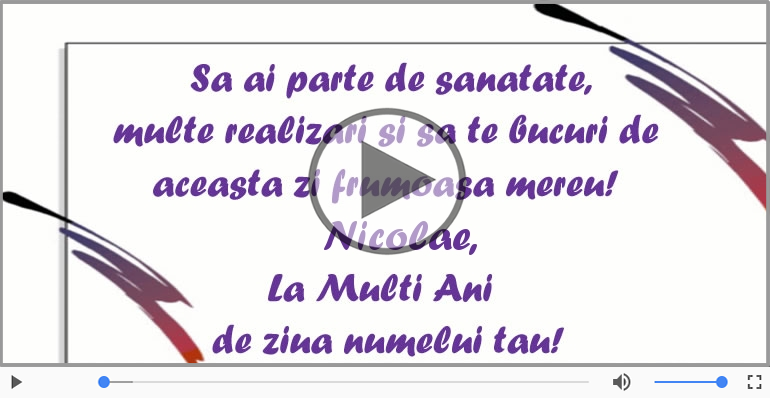 Felicitari muzicale de Ziua Numelui - Nicolae, La multi ani de ziua numelui!